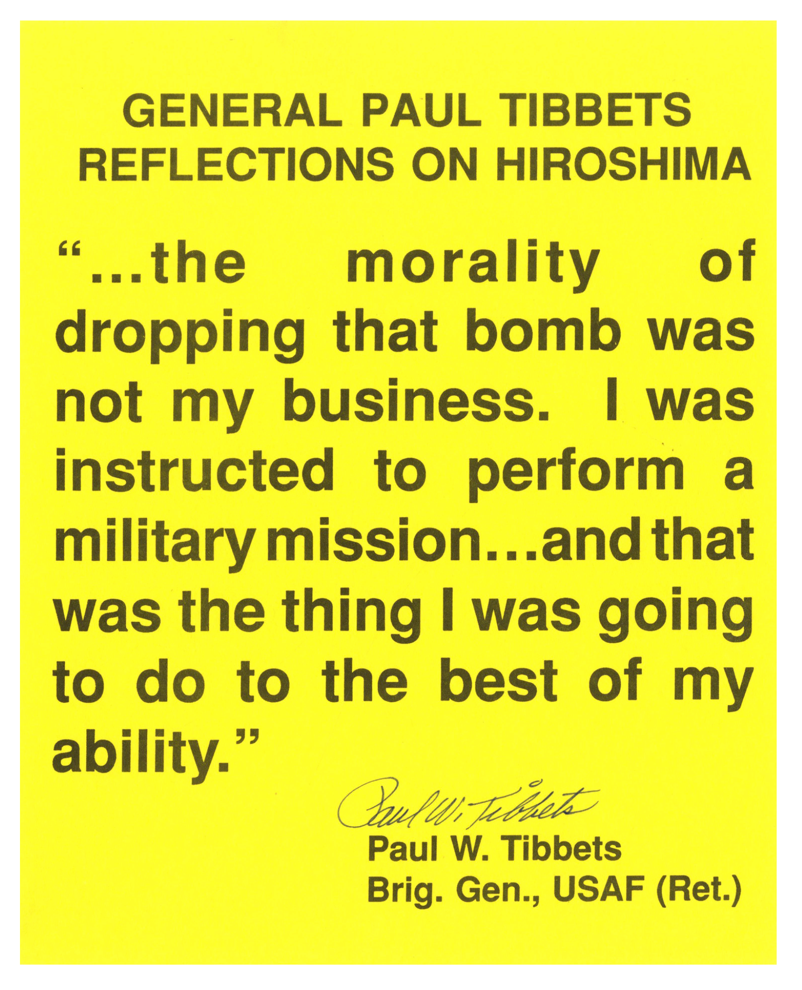 General Paul Tibbet's Reflections on Hiroshima