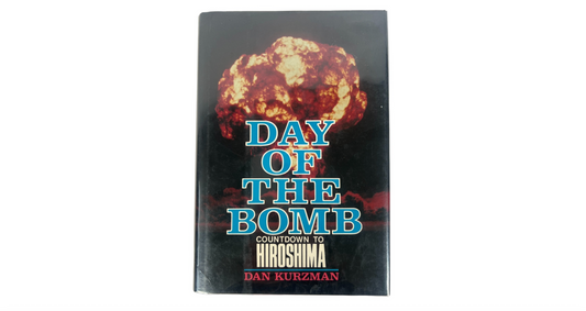 Signed Copy of Day of The Bomb